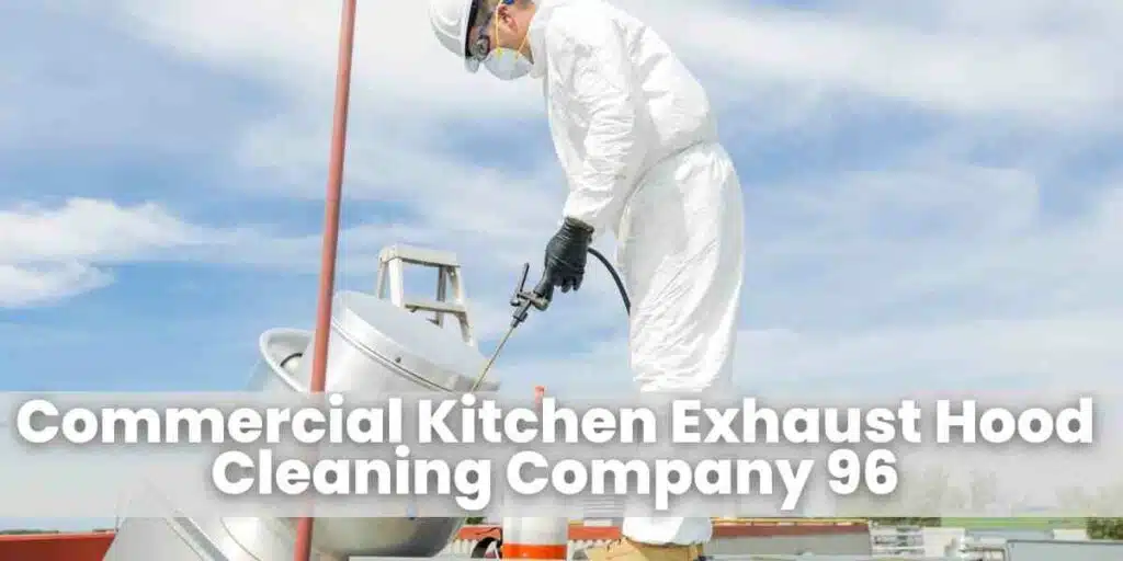 Commercial Kitchen Exhaust Hood Cleaning Company