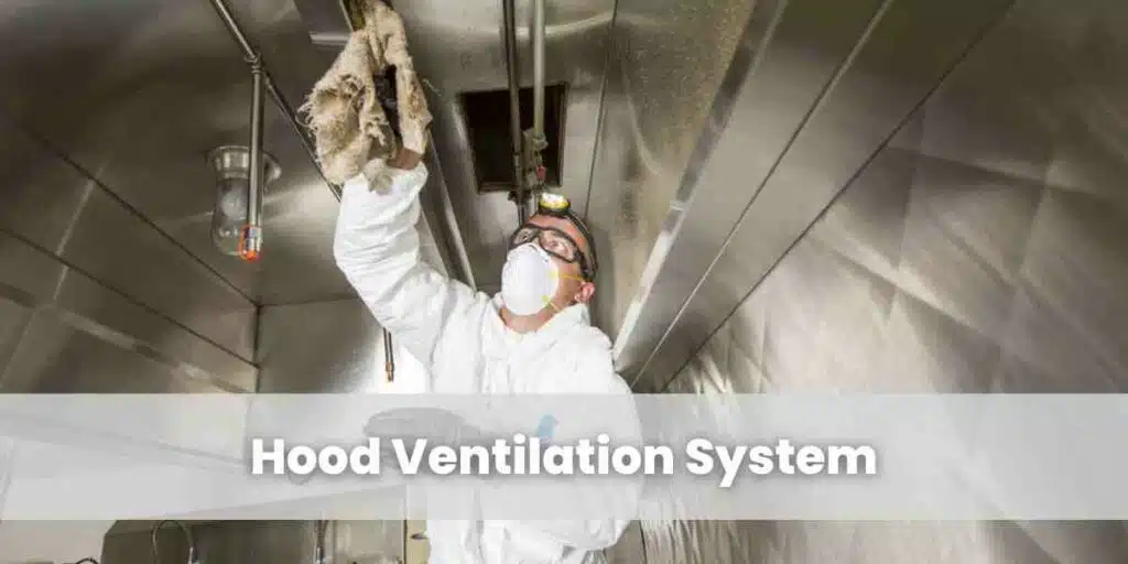 Hood Ventilation System