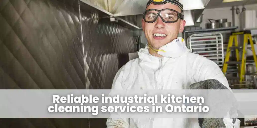 Reliable industrial kitchen cleaning services in Ontario