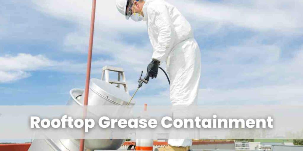 Rooftop Grease Containment