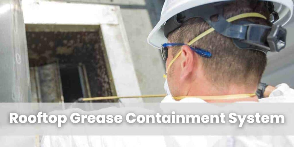 Rooftop Grease Containment System