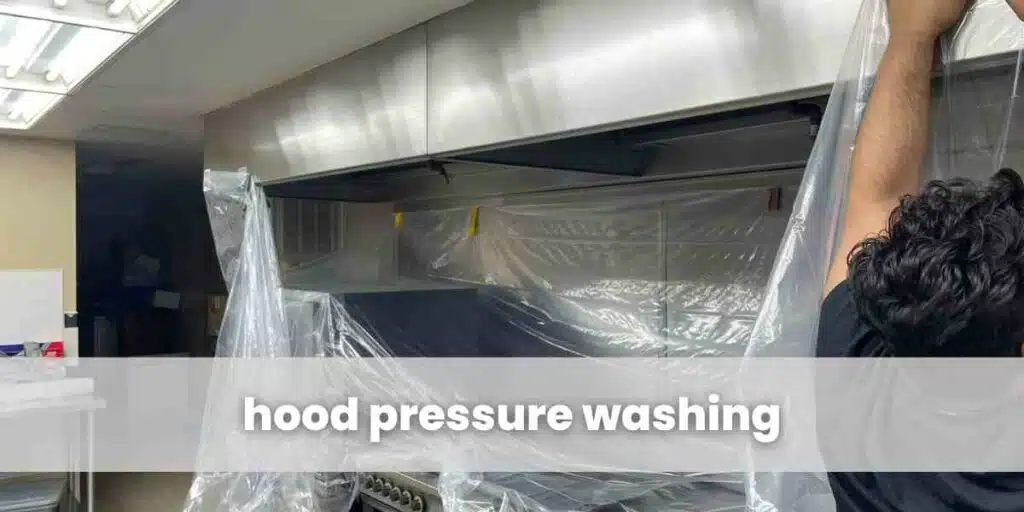 hood pressure washing