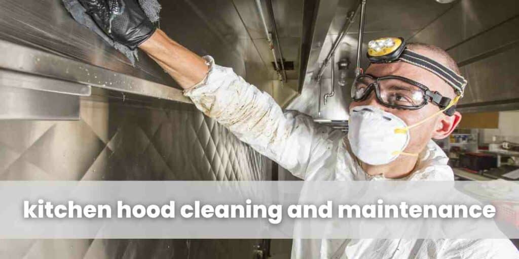 kitchen hood cleaning and maintenance